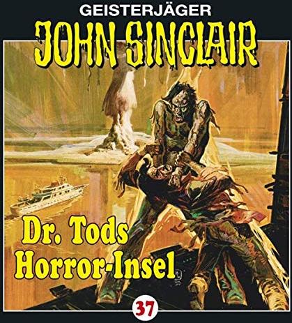 John Sinclair - Folge 37 - Dr. Tods Horrorinsel