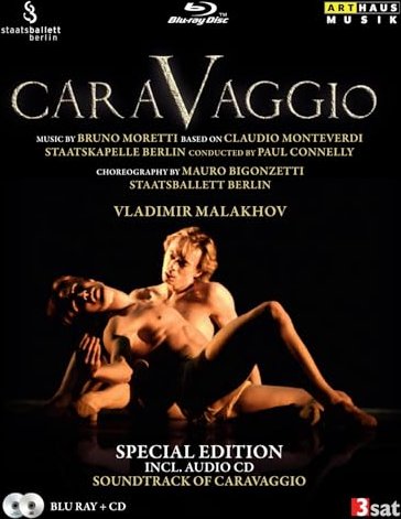 Caravaggio - Staatsballett Berlin (Blu-ray)