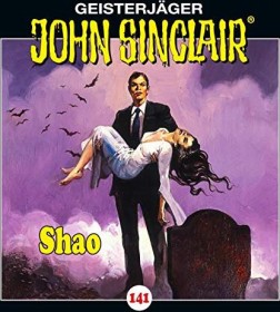 John Sinclair - Folge 141 - Shao