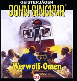 John Sinclair - Folge 139 - Werwolf-Omen