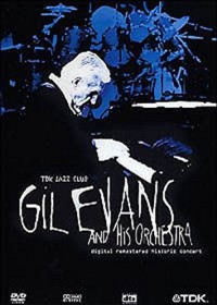 Gil Evans and His Orchestra (DVD)