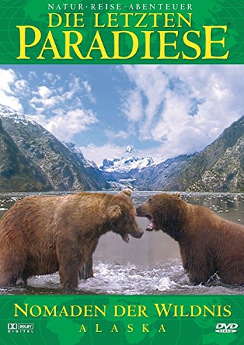 Die letzten Paradiese Vol. 19: Alaska - Nomaden ten Wildnis (DVD)