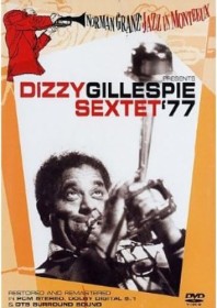 Dizzy Gillespie Sextett 77 (DVD)
