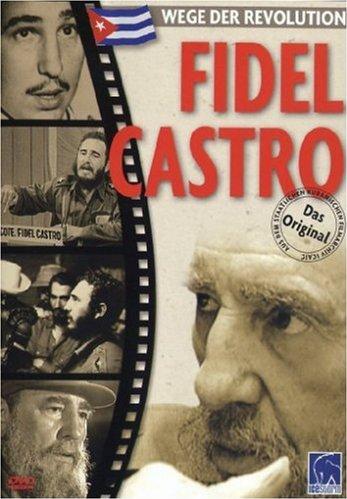 Wege der Revolution: Fidel Castro (DVD)