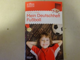 LÜK Deutsch: Mein Deutschheft Fußball 2