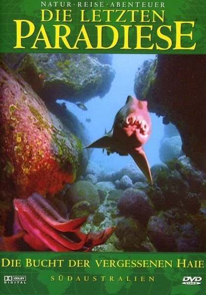 Die letzten Paradiese Vol. 20: Südaustralien - Die Bucht ten vergessenen Haie (DVD)
