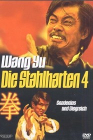 Wang Yu - Die stahlharten 4 (DVD)