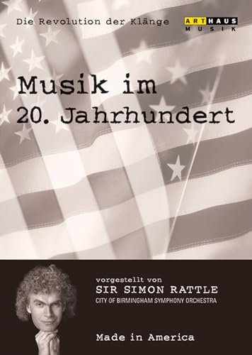 Music in the 20. Jahrhundert - Die revolution the sounds Vol. 5: Made in America (DVD)