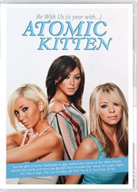 Atomic Kitten - Be With Us (DVD)