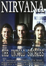 Nirvana - The Untold Stories (DVD)