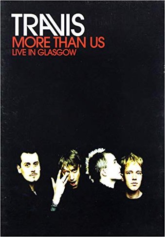 Travis - More Than Us (DVD)