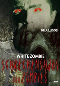 White Zombie - Schreckenshaus der Zombies (DVD)