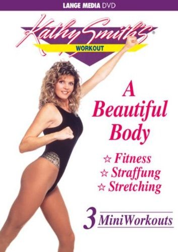 A Beautiful Body - Kathy Smith Workout (DVD)