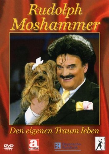 Rudolph Moshammer - Den eigenen Traum leben (DVD)