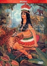 Maria Bethânia - Brasileirinho Ao Vivo (DVD)