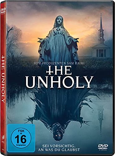 The Unholy - Sei Vosichtig An Was Du Glaubst (DVD)