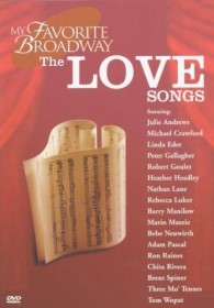 My Favorite Broadway - The Love Songs (DVD)