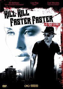 Kill Kill Faster Faster (DVD)