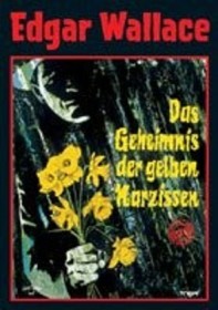 Edgar Wallace - Das Geheimnis der gelben Narzissen (DVD)