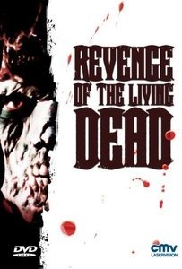 Revenge Of The Living Dead (DVD)