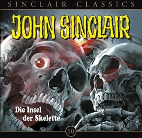 John Sinclair Classics - Folge 10 - Die Insel der Skelette