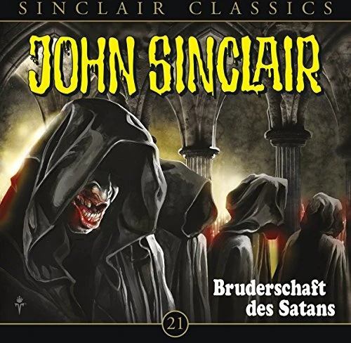 John Sinclair Classics - Folge 21 - Bruderschaft des Satans