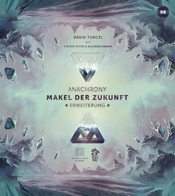 Anachrony - Makel der Zukunft (Erweiterung)