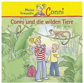 Meine Freundin Conni - Conni und die wilden Tiere