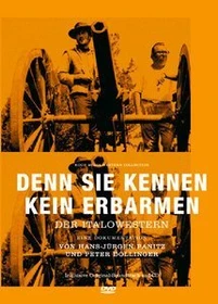 Denn sie kennen kein Erbarmen - Der Italowestern (DVD)