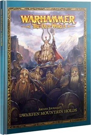 Games Workshop Warhammer The Old World - Arcane Journal: Dwarfen Mountain Holds (EN)