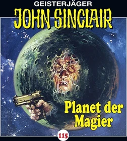 John Sinclair - Folge 115 - Planet der Magier