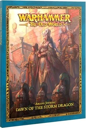 Games Workshop Warhammer The Old World - Arcane Journal: Dawn of the Storm Dragon (EN)