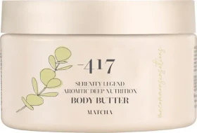 Minus417 Serenity Legend Deep Nutrition Body Butter Matcha, 250ml