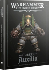 Games Workshop Warhammer The Horus Heresy - Liber Auxilia - Armeebuch der Auxilia Solar