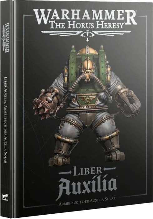 Games Workshop Warhammer The Horus Heresy - Liber Auxilia - Armeebuch der Auxilia Solar