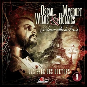 Oscar Wilde & Mycroft Holmes - Folge 9 - Das Erbe des Doktors