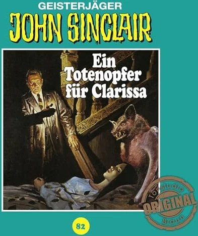 John Sinclair Tonstudio Braun - Folge 82 - Ein Totenopfer für Clarissa
