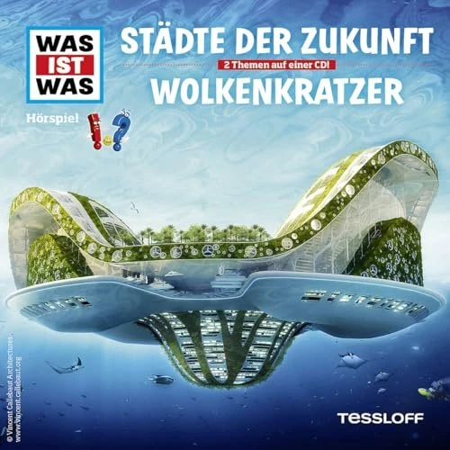 WAS IST WAS: Städte der Zukunft/Wolkenkratzer