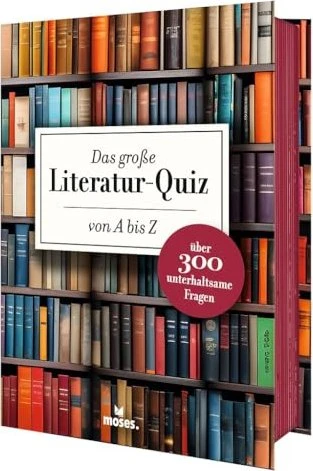 Das große Literatur-Quiz von A bis Z