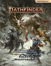 Pathfinder 2 Zeitalter der verlorenen Omen: Völker & Machtgruppen