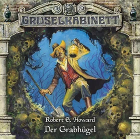 Gruselkabinett Folge 60 - Der Grabhügel