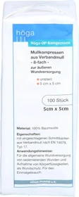 Höga Kompressen unsteril 8-fach, 5 x 5cm, 100 Stück
