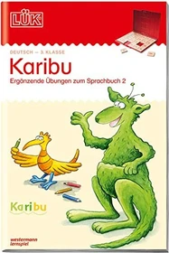 LÜK Deutsch Karibu- Übungen angelehnt an das Lehrwerk 3 Teil 2