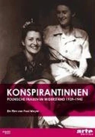 Konspirantinnen - Polnische Frauen im Widerstand 1939 bis 1945 (DVD)