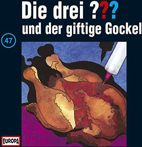 Die drei ??? Folge 47 - ...und der giftige Gockel