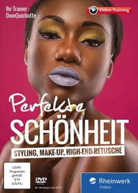 Rheinwerk Verlag Perfekte Schönheit: Styling, Make-up, High-end-Retusche (deutsch) (PC/MAC/Linux)