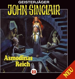 John Sinclair - Folge 22 - Asmodinas Reich
