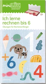 mini LÜK Mathematik Ich lerne rechnen bis 6 - Übungen für Rechenanfänger