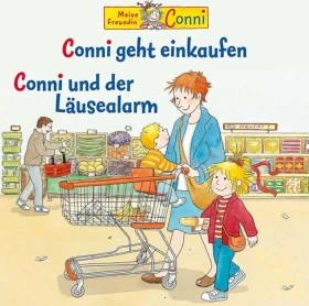 Meine Freundin Conni - Conni geht einkaufen/Conni und der Läusealarm
