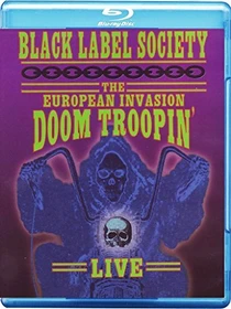 Black Label Society - The European Invasion Doom Troopin' (Blu-ray)